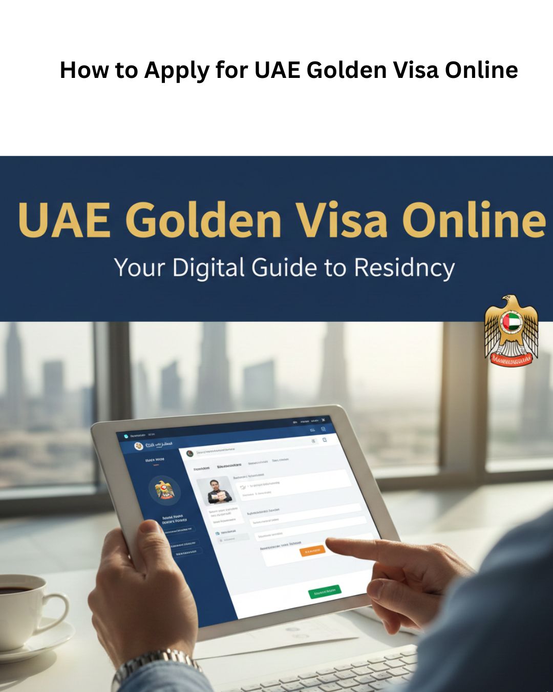 How to Apply for UAE Golden Visa Online